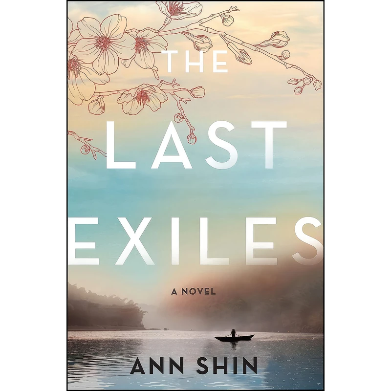 کتاب The Last Exiles اثر Ann Shin انتشارات Park Row