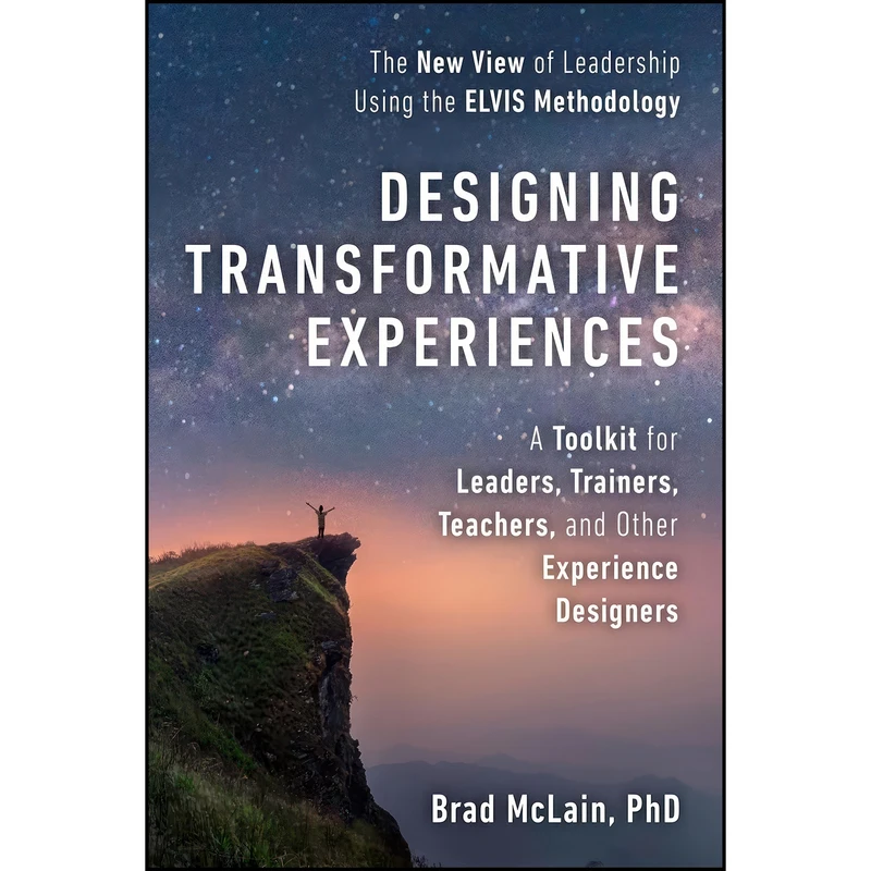 کتاب Designing Transformative Experiences اثر Brad Mclain انتشارات Berrett-Koehler Publishers