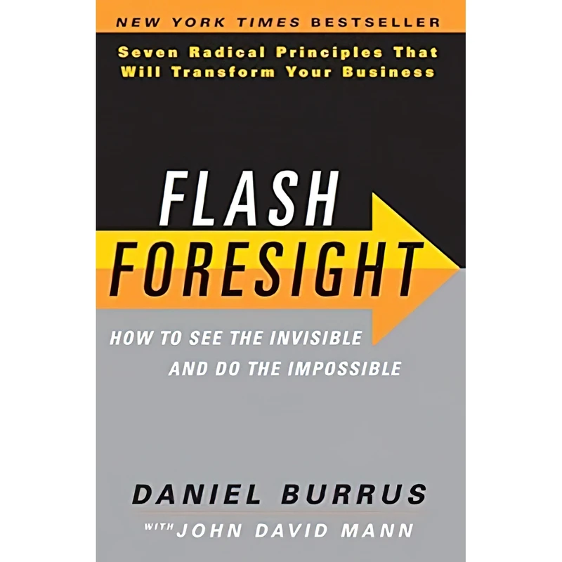 کتاب Flash Foresight اثر Daniel Burrus and John David Mann انتشارات Harper Business