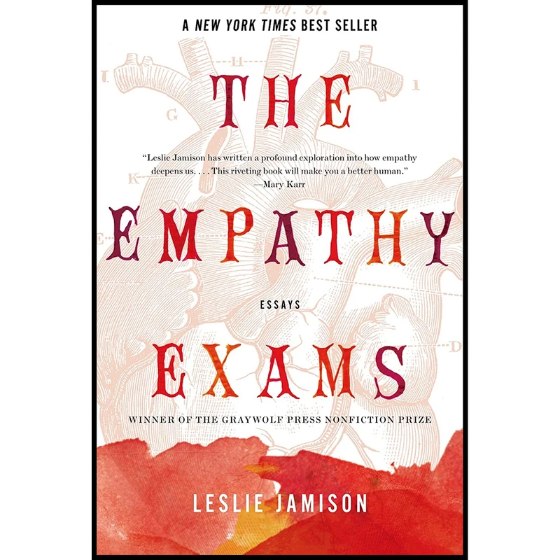 کتاب The Empathy Exams اثر Leslie Jamison انتشارات Graywolf Press