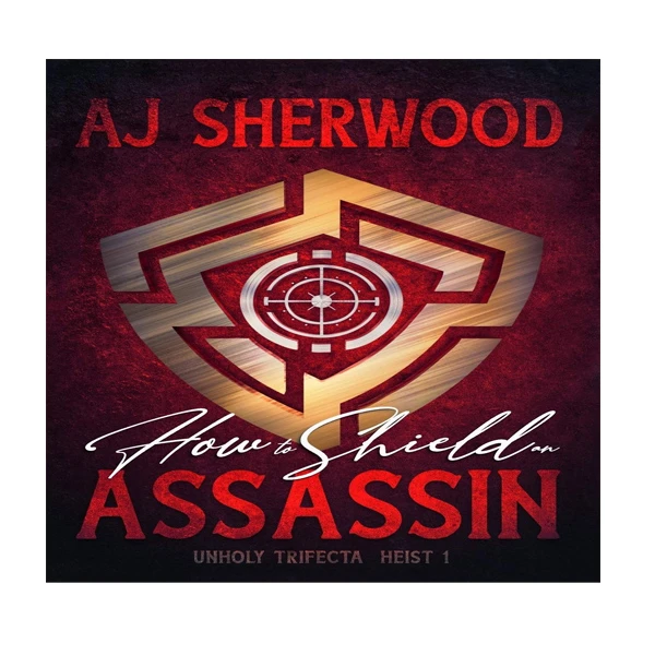کتاب How to Shield an Assassin  اثر AJ Sherwood انتشارات نبض دانش