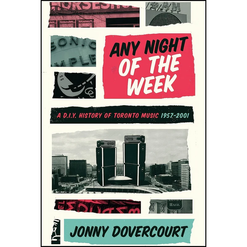 کتاب Any Night of the Week اثر Jonny Dovercourt انتشارات Coach House Books