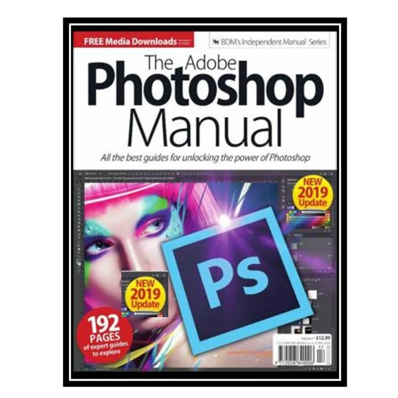 کتاب The Adobe Photoshop Manual اثر جمعی از نویسندگان انتشارات مؤلفین طلایی