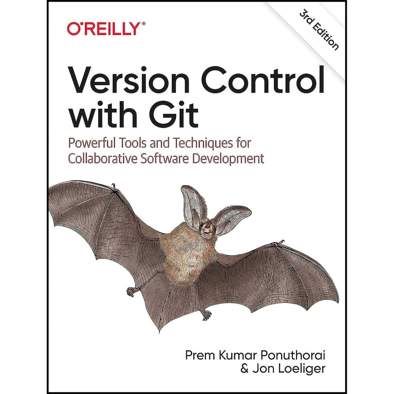 کتاب Version Control with Git اثر Prem Ponuthorai and Jon Loeliger انتشارات O Reilly Media