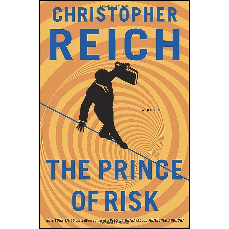 کتاب The Prince of Risk اثر Christopher Reich انتشارات Doubleday