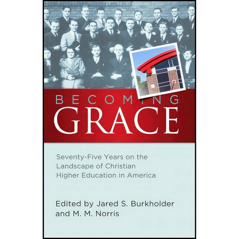 کتاب Becoming Grace اثر Jared S. Burkholder and M.M. Norris انتشارات BMH Books