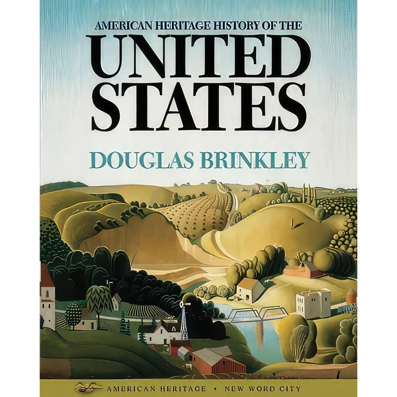 کتاب American Heritage History of the United States اثر Douglas G. Brinkley انتشارات تازه ها