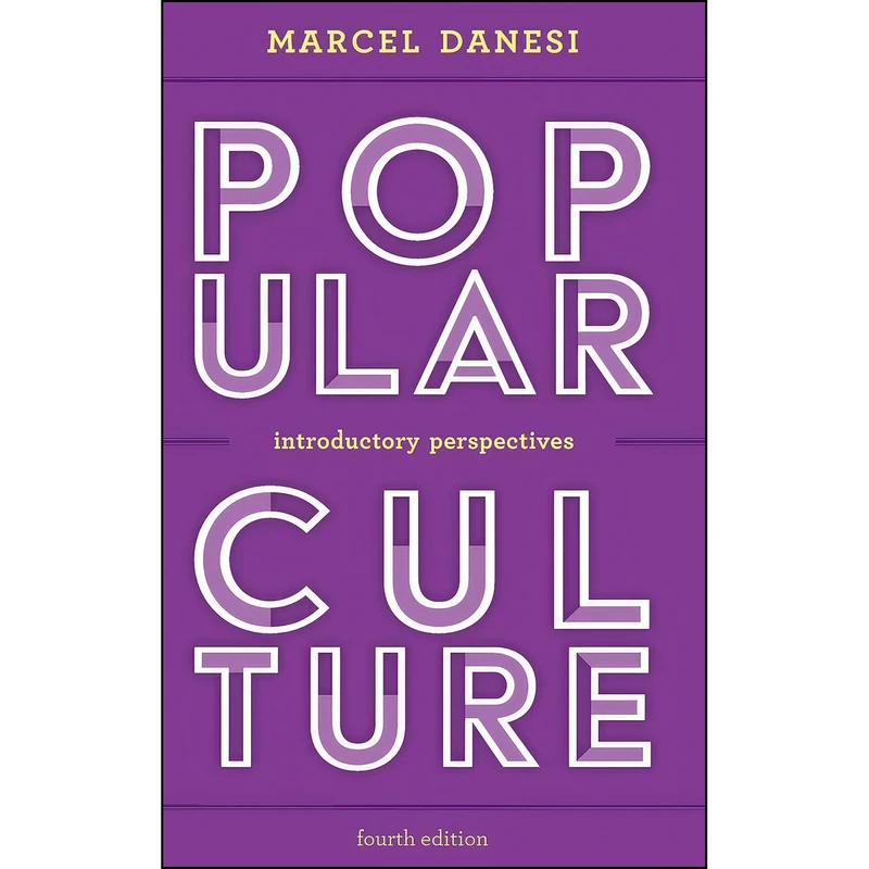 کتاب Popular Culture اثر Marcel Danesi انتشارات Rowman   Littlefield Publishers