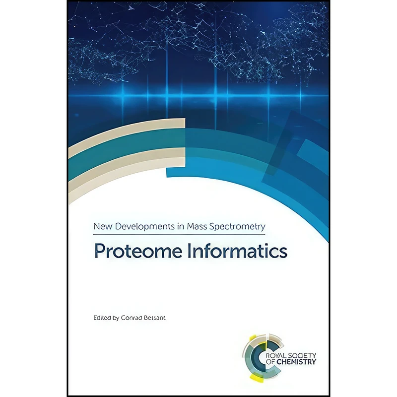 کتاب Proteome Informatics  اثر Conrad Bessant انتشارات Royal Society of Chemistry