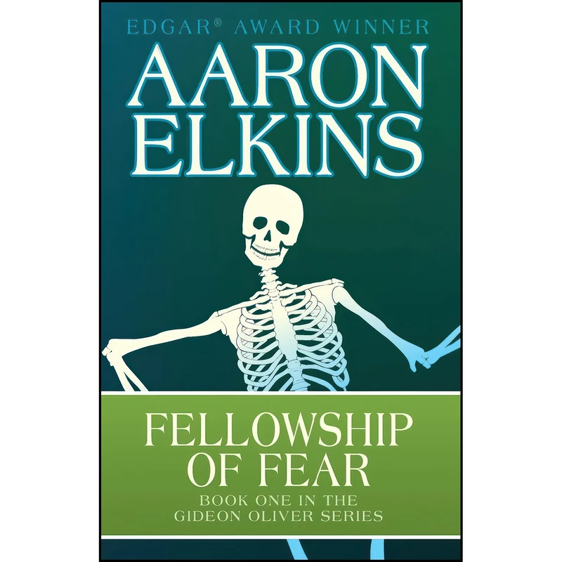 کتاب Fellowship of Fear اثر Aaron Elkins انتشارات Open Road Media Mystery & Thriller