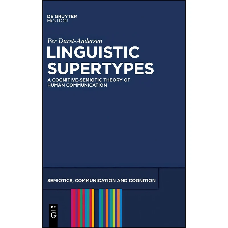 کتاب Linguistic Supertypes اثر Per Durst-Andersen انتشارات Mouton de Gruyter