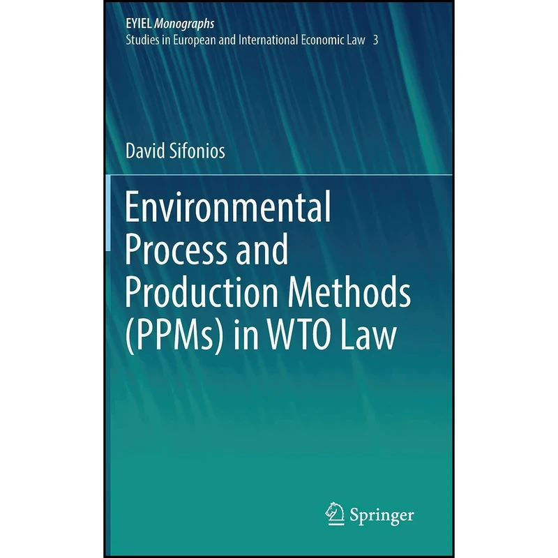 کتاب Environmental Process and Production Methods  اثر David Sifonios انتشارات Springer