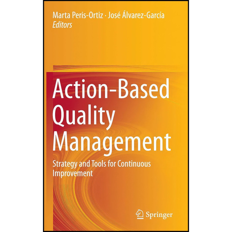 کتاب Action-Based Quality Management اثر جمعي از نويسندگان انتشارات Springer