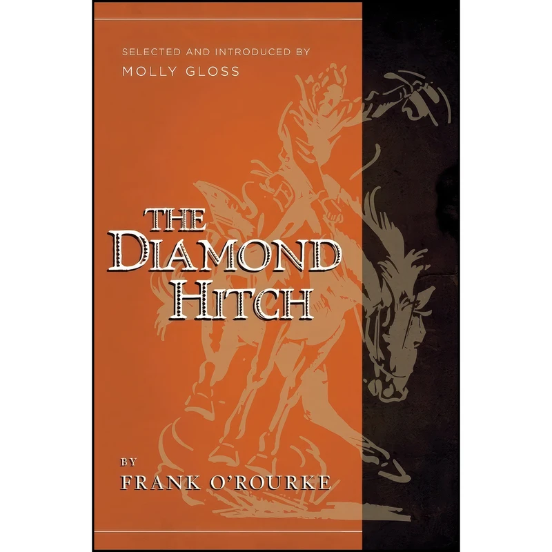 کتاب The Diamond Hitch اثر Frank O'Rourke and Molly Gloss انتشارات Counterpoint