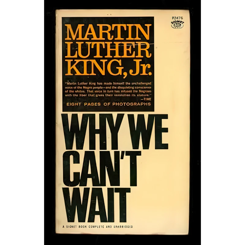 کتاب Why We Cant Wait اثر Dorothy Cotton and Martin Luther King Jr. انتشارات Signet