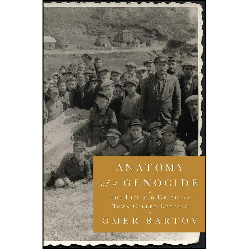 کتاب Anatomy of a Genocide اثر Omer Bartov انتشارات Simon And Schuster
