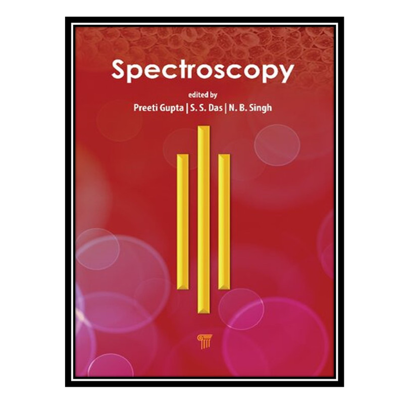 کتاب Spectroscopy اثر جمعی از نویسندگان انتشارات مؤلفین طلایی
