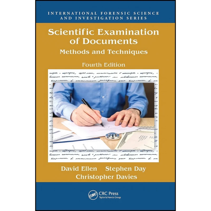 کتاب Scientific Examination of Documents اثر جمعي از نويسندگان انتشارات تازه ها