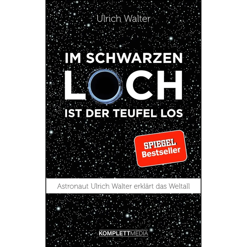 کتاب Im schwarzen Loch ist der Teufel los اثر Ulrich Walter انتشارات Komplett-Media