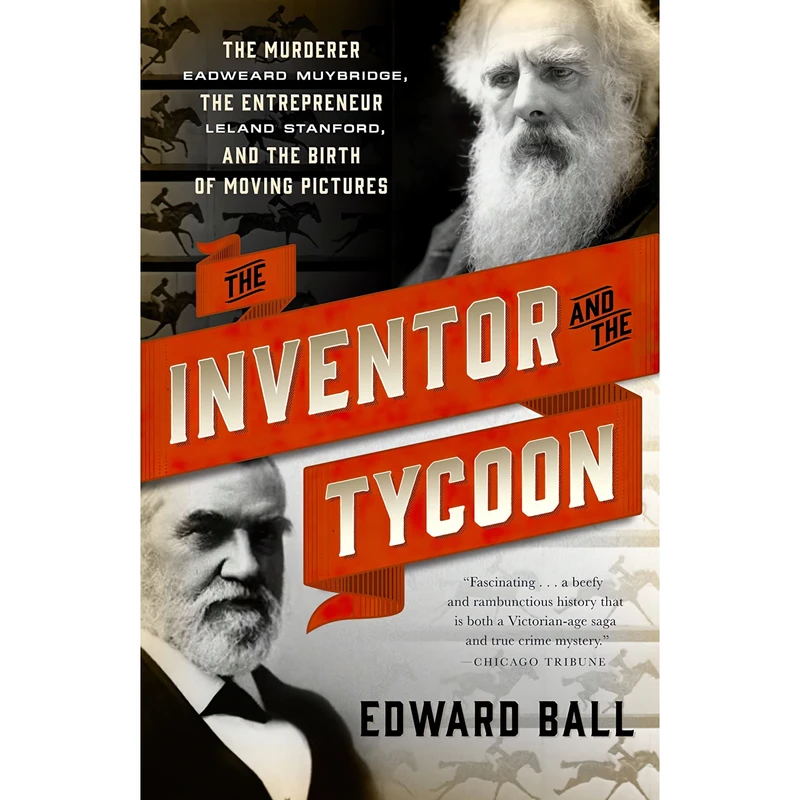 کتاب The Inventor and the Tycoon اثر Edward Ball انتشارات Anchor