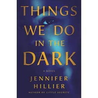 کتاب Things We Do in the Dark اثر Jennifer Hillier انتشارات Minotaur Books