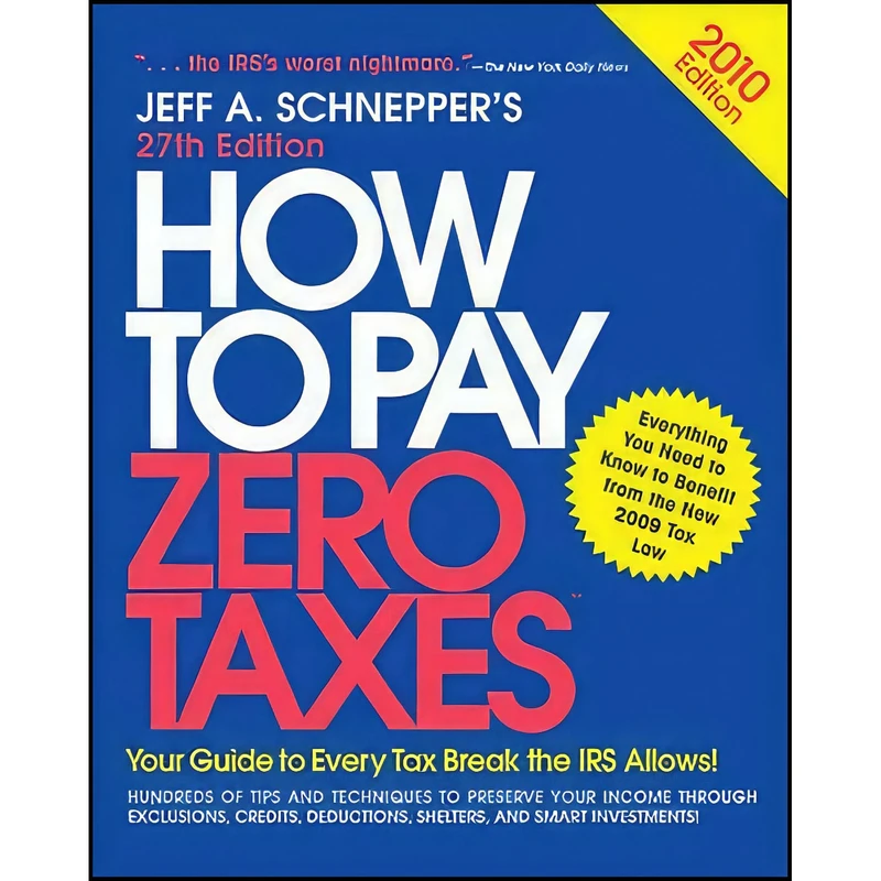 کتاب How to Pay Zero Taxes 2010 اثر Jeff Schnepper انتشارات McGraw-Hill