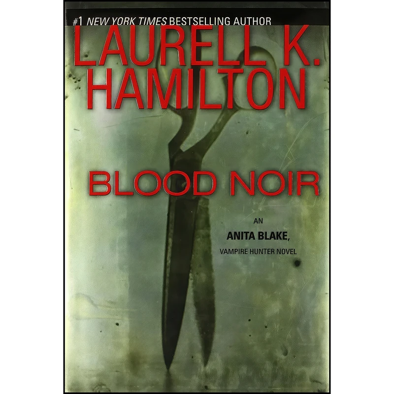 کتاب Blood Noir اثر Laurell K. Hamilton انتشارات Berkley Hardcover