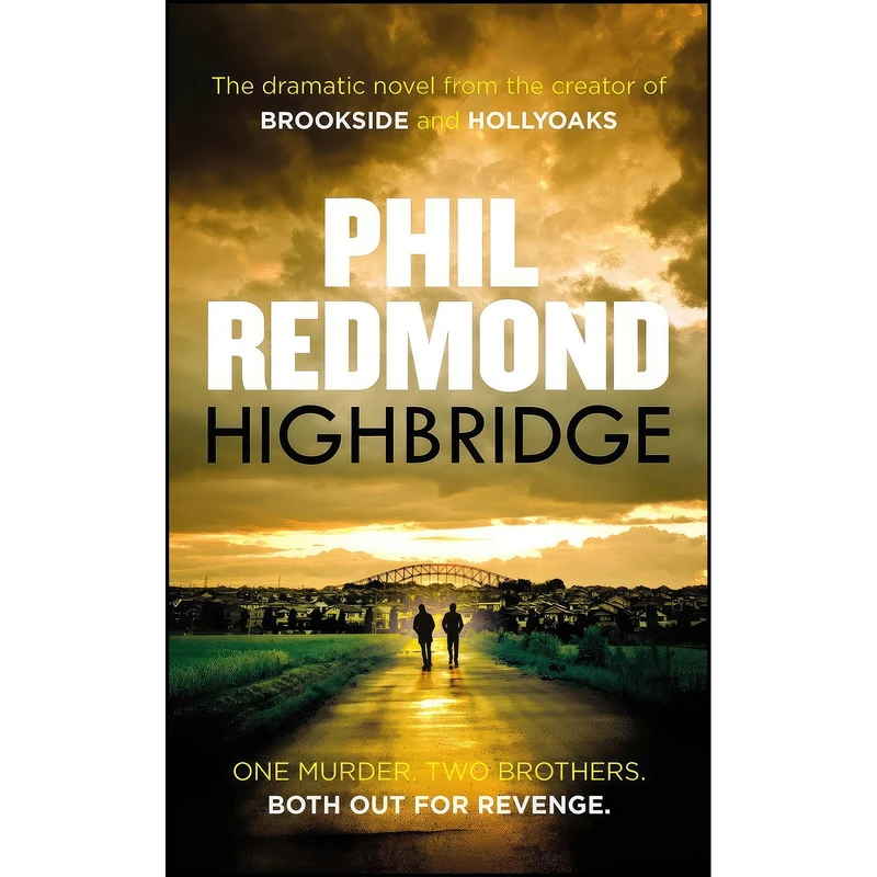 کتاب Highbridge اثر Phil Redmond انتشارات Century