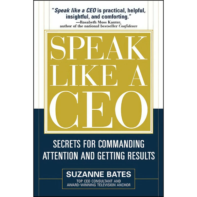کتاب Speak Like a CEO اثر Suzanne Bates انتشارات McGraw Hill