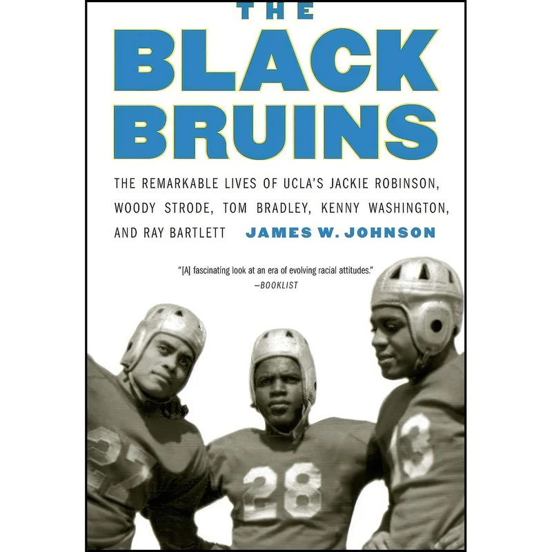 کتاب The Black Bruins اثر James W. Johnson انتشارات University of Nebraska Press
