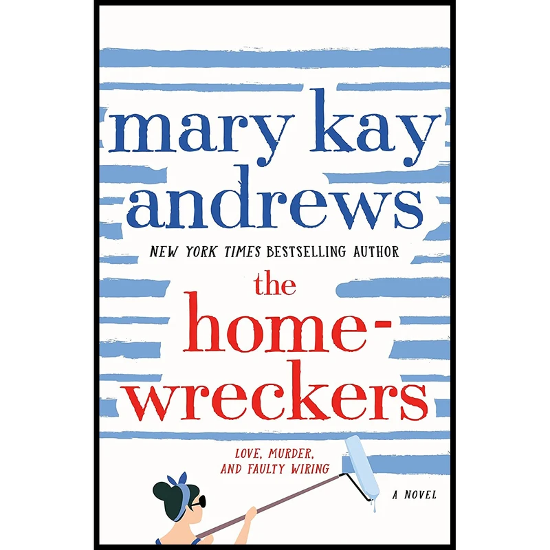 کتاب The Homewreckers اثر Mary Kay Andrews انتشارات St. Martins Press