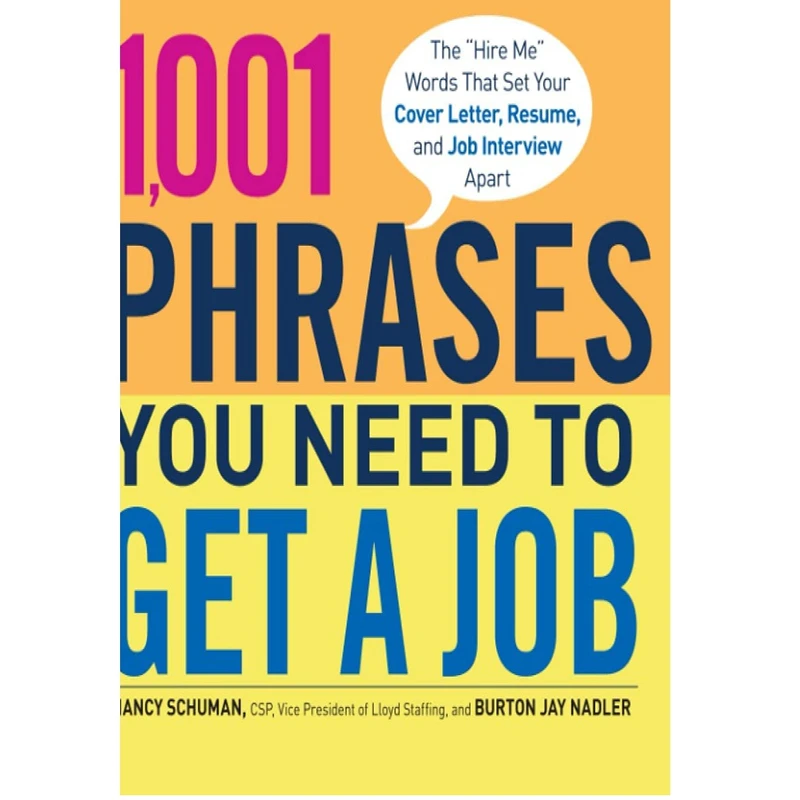 کتاب 1,001 Phrases You Need to Get a Job اثر Nancy Schuman and Burton Jay Nadler انتشارات تازه ها