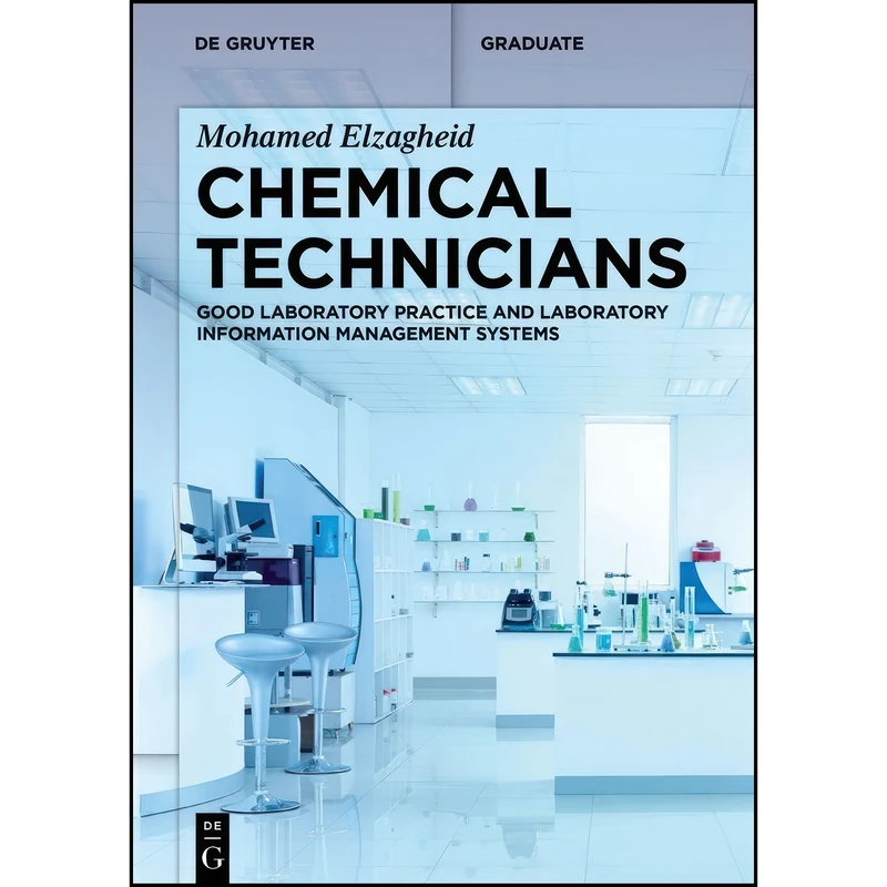 کتاب Chemical Technicians اثر Mohamed Elzagheid انتشارات De Gruyter