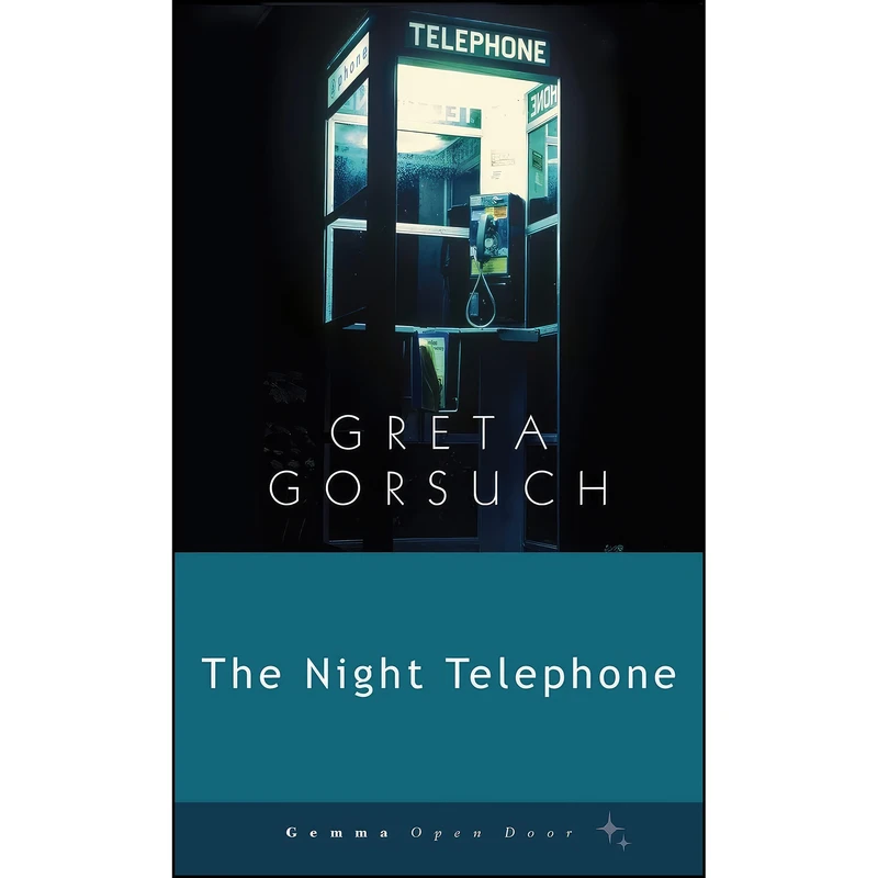 کتاب The Night Telephone اثر Greta Gorsuch انتشارات Gemma Open Door