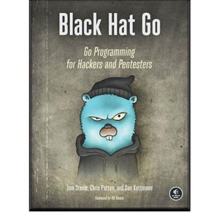 کتاب Black Hat Go: Go Programming For Hackers and Pentesters  اثر جمعی از نویسندگان انتشارات مولفین طلایی