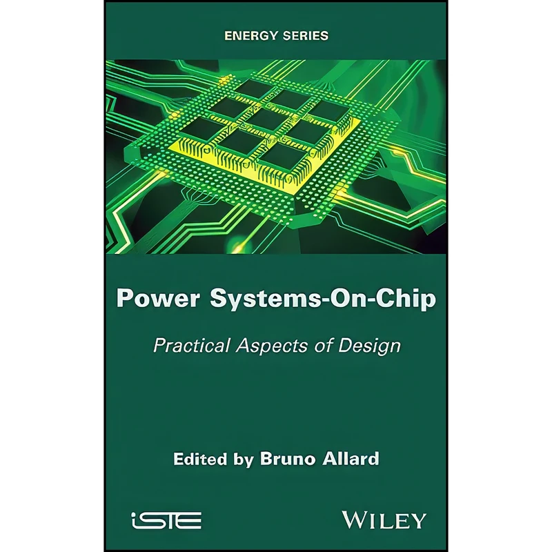 کتاب Power Systems-On-Chip اثر Bruno Allard انتشارات Wiley-ISTE