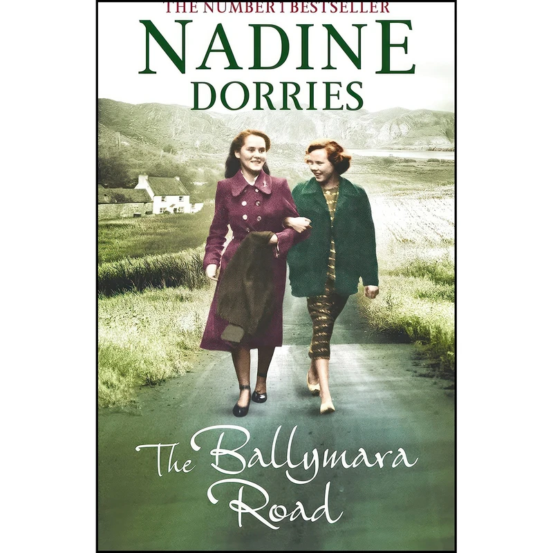 کتاب The Ballymara Road  اثر Nadine Dorries انتشارات Head of Zeus
