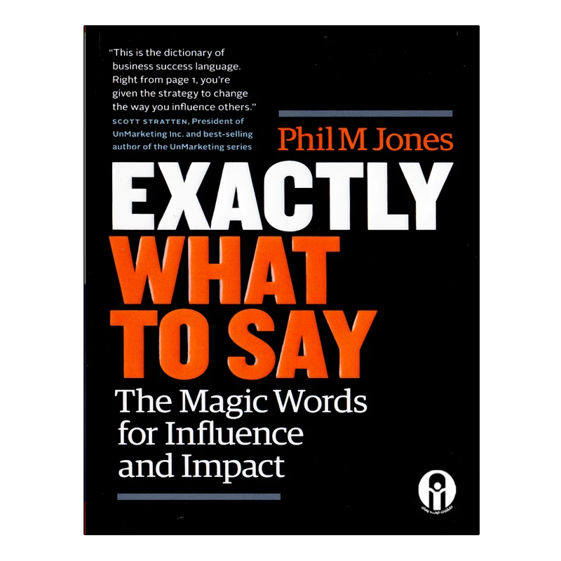 کتاب Exactly What To Say اثر Phil M. Jones انتشارات الوندپویان