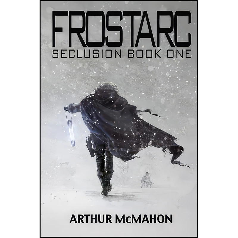 کتاب Frostarc اثر Arthur McMahon انتشارات تازه ها