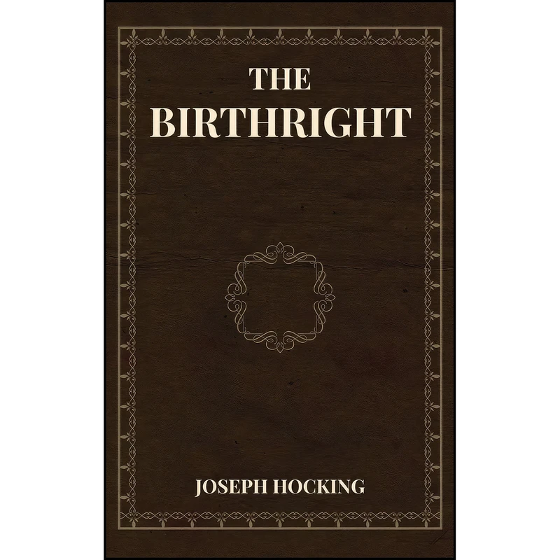 کتاب Birthright اثر Joseph Hocking انتشارات Antiquarius