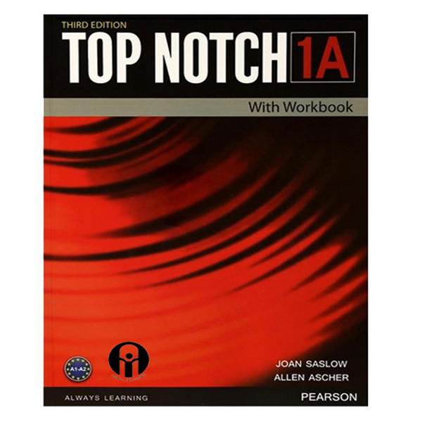 کتاب Top Notch 1A اثر Joan Saslow And Allen Ascher انتشارات الوندپویان کتاب Top Notch 1A اثر Joan Saslow And Allen Ascher انتشارات الوندپویان