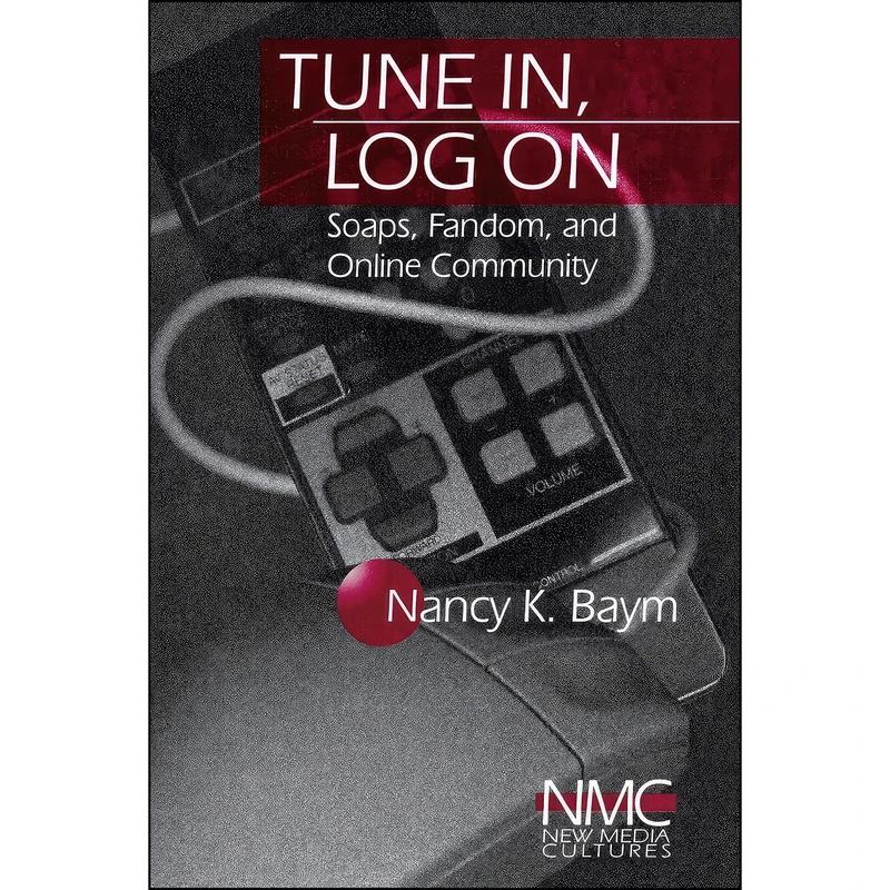 کتاب Tune In, Log On اثر Nancy K. Baym انتشارات SAGE Publications, Inc