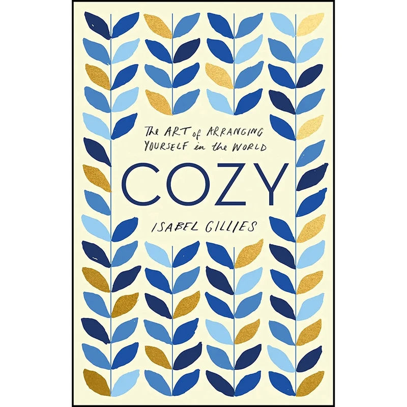 کتاب Cozy اثر Isabel Gillies انتشارات Harper Wave