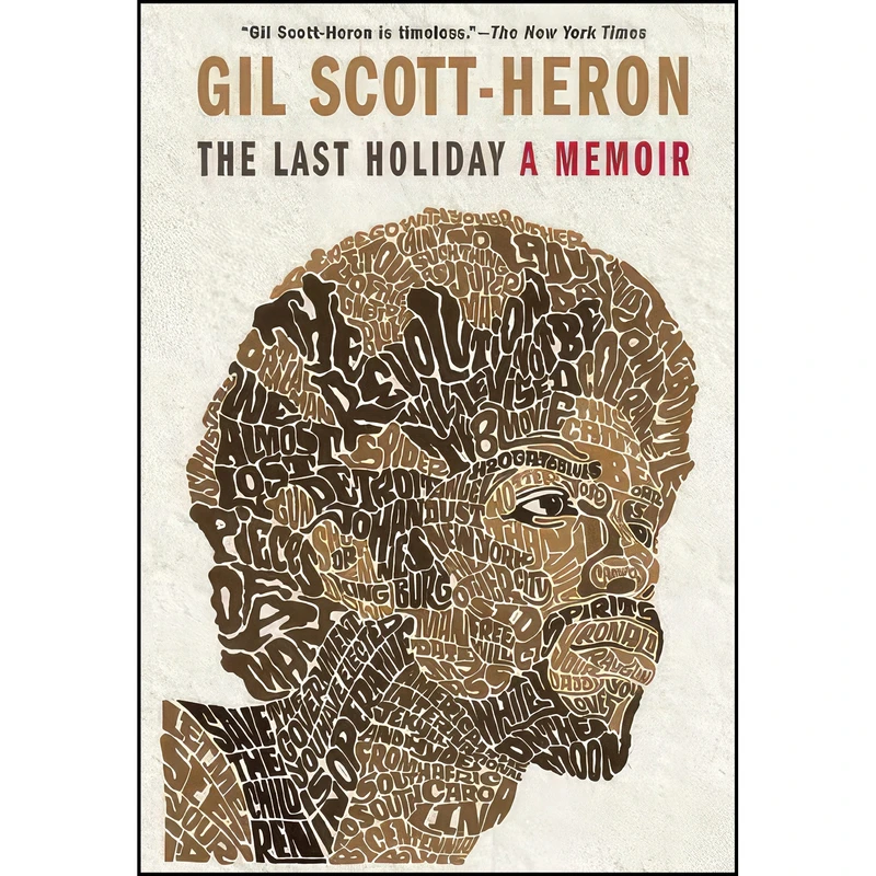 کتاب The Last Holiday اثر Gil Scott-Heron انتشارات Grove Press