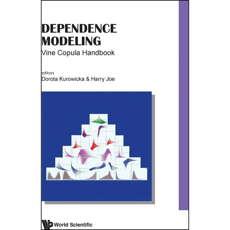 کتاب Dependence Modeling اثر Dorota Kurowicka انتشارات World Scientific Publishing Company