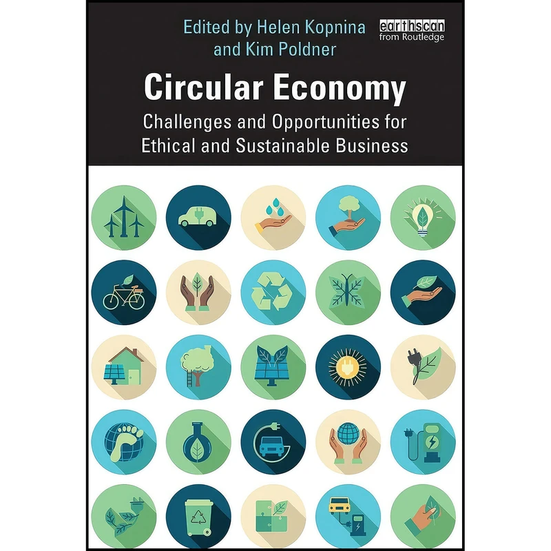 کتاب Circular Economy اثر Helen Kopnina and Kim Poldner انتشارات Routledge