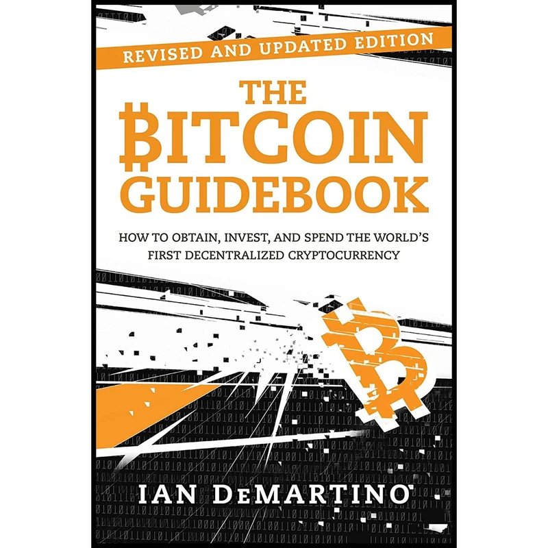 کتاب The Bitcoin Guidebook اثر Ian DeMartino انتشارات Skyhorse
