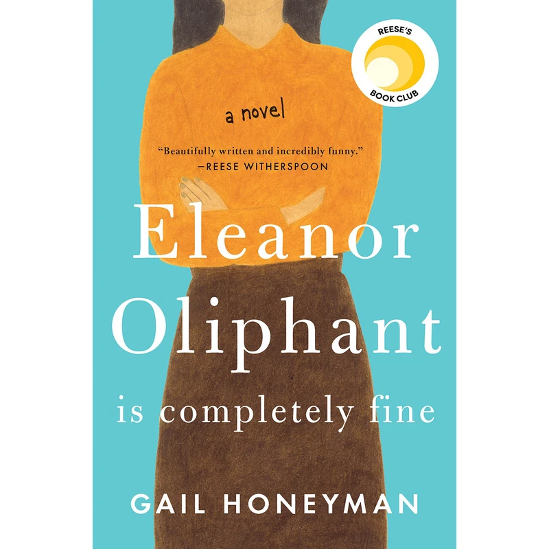 کتاب Eleanor Oliphant Is Completely Fine اثر Gail Honeyman انتشارات PAMELA DORMAN BOOKS