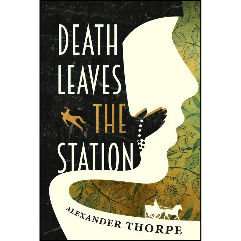 کتاب Death Leaves the Station اثر Alexander Thorpe انتشارات Fremantle Press