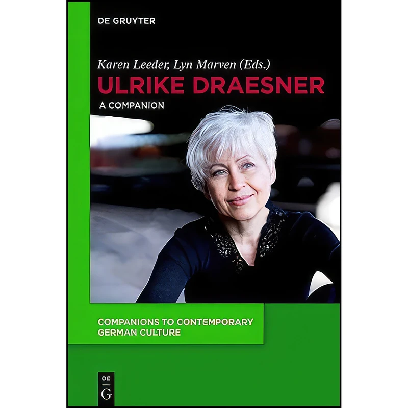 کتاب Ulrike Draesner اثر Karen Jane Leeder and Lyn Marven انتشارات de Gruyter